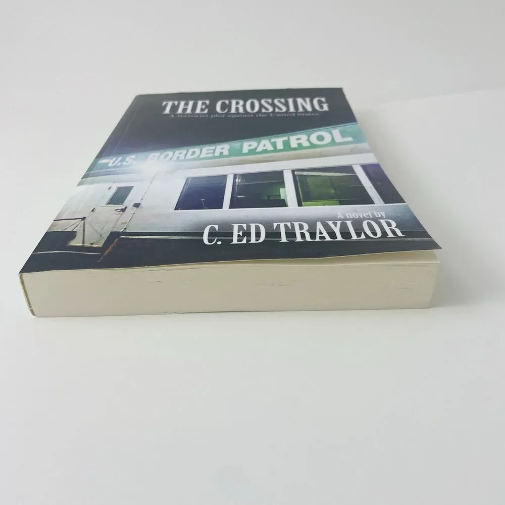The Crossing by C. Ed Traylor (SIGNED) (Trade Paperback)